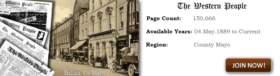Western People Newspaper Archive 1889 - current 150,644 newspaper pages ready for viewing on Irish News Archives